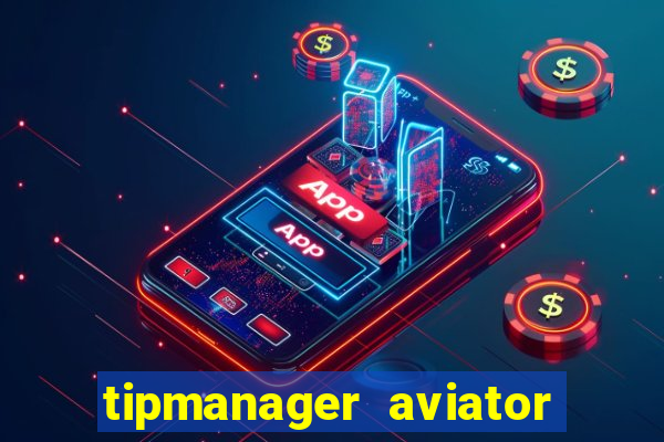 tipmanager aviator aposta 1